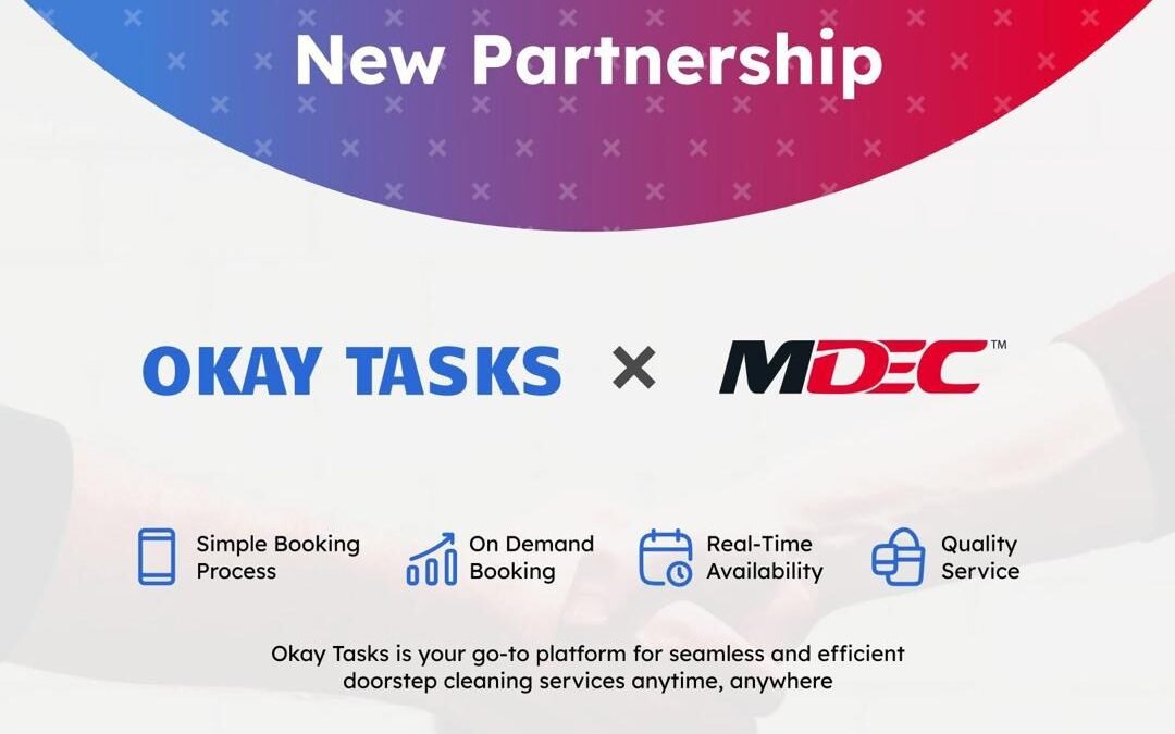 Okay Tasks Joins MDEC’s Sharing Economy Program to Boost Digital Cleaning Services